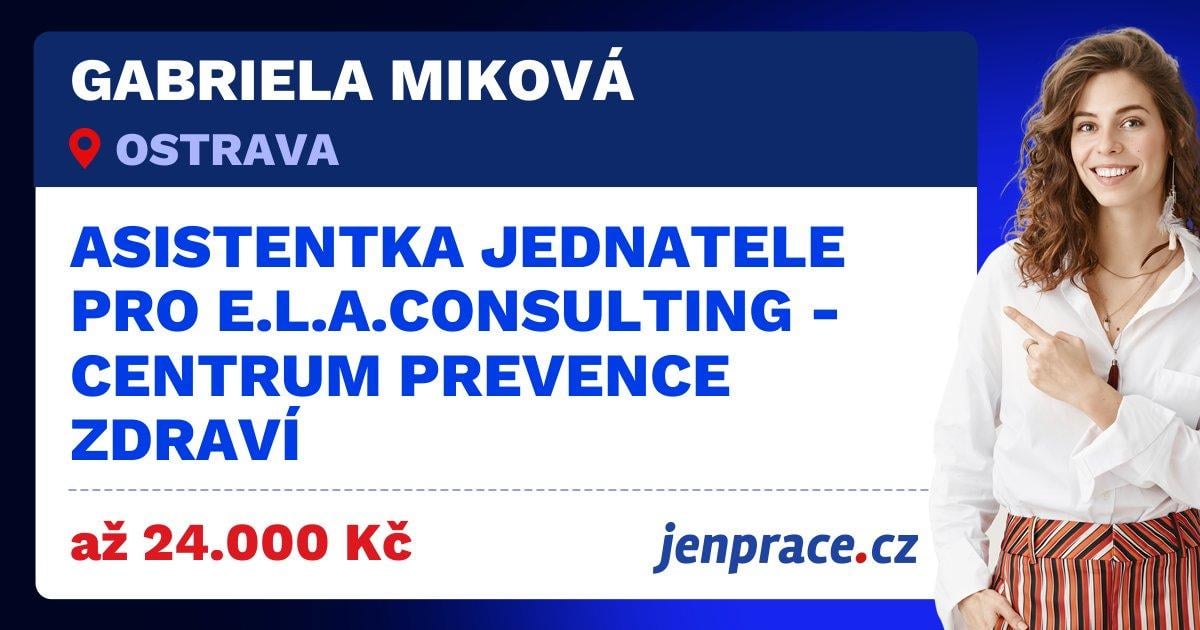 Asistentka jednatele pro E.L.A.Consulting - Centrum prevence zdraví ...
